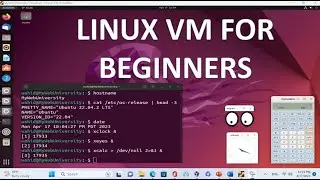 LINUX Virtual Machine (VM) For Beginners