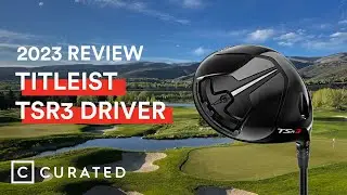 2023 Titleist TSR3 Driver Review | Curated