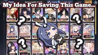 My Genius Idea For Saving This Game... | Azur Lane