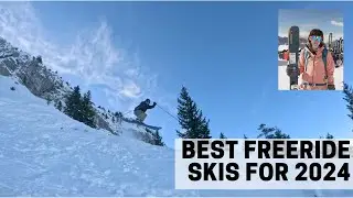 BEST FREERIDE SKIS FOR 2024