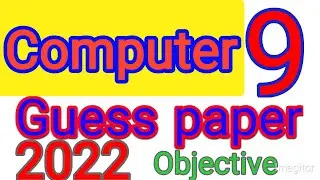 9th class computer guess paper 2022||v.v.imp Objective of 9th class computer science