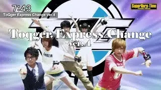 Toqger express Change Transfer [Every Unique Henshin] Version 4