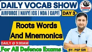 DAILY VOCAB SHOW |  Day -3 | Roots Words & Mnemonics| Vocab for all Defence exams | Parmar Defence|