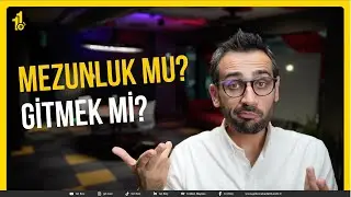 Mezunluk mu? Gitmek mi? İzle, Karar Ver