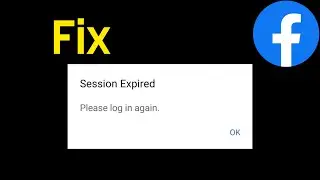 How to fix facebook session expired | session expired please log in again