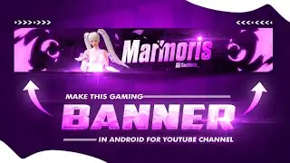 Make This Awesome 🔥 Gaming Banner on Android | How to Make Gaming Banner | Gaming Banner Tutorial