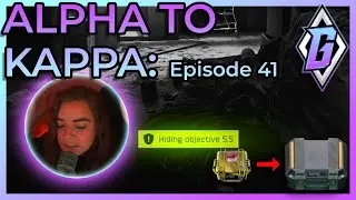 Alpha to Kappa Ep 41 - This Quest is BS! - Escape From Tarkov