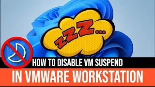 How to disable VM Suspend in Vmware Workstation