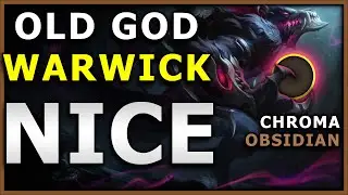 OLD GOD Warwick (OBSIDIAN Chroma) - CONNER MCNUGGETS! (League of Legends, Season 11)