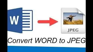 How To Save a Word Document as a JPEG | TUTORIAL 2019