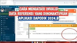 CARA MENGATASI INVALID DATA REFERENSI YANG SUDAH DI NONAKTIFKAN DAPODIK 2024.B