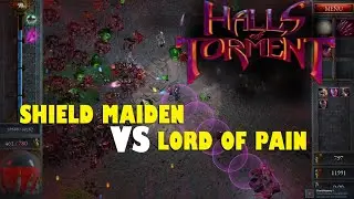 Halls of Torment - Shield Maiden beats Lord of Pain in Haunted Caverns  First try.  She is OP!