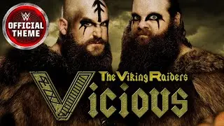 The Viking Raiders – Vicious (Entrance Theme)