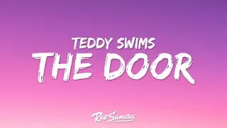 Teddy Swims – The Door (Lyrics) i said i would die for you baby