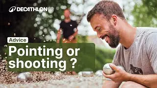 ADVICE - What does "Pointing" and "Shooting" mean in Pétanque? 🤔 | Decathlon