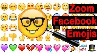 How to zoom Facebook Emojis?