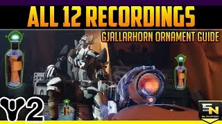 Destiny 2 | All 12 Wilhelm-7 Dungeon Recordings: Locations Walkthrough Gjallarhorn Ornament & Title