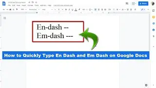 How to Type En-Dash & Em-Dash Quickly in Google Docs