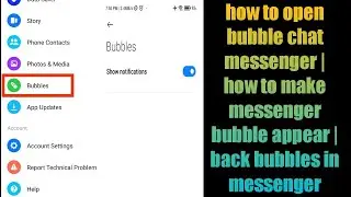 how to open bubble chat messenger | how to make messenger bubble appear | back bubbles in messenger