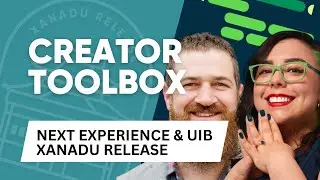 Next Experience & UIB w/Brad Tilton and MGOPW - ServiceNow Creator Toolbox