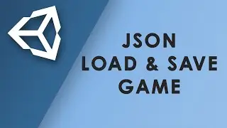 How to easily use json to load and save games in Unity (litJson)