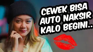 CARA AGAR CEWEK NAKSIR KAMU‼️❤️