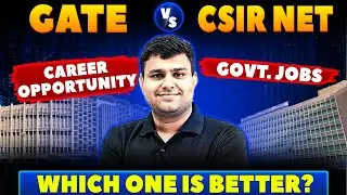 GATE Vs CSIR-NET | Which One You Should Choose? What is GATE Exam Vs What is CSIR-NET | Best Option