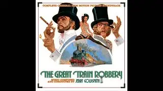 The Great Train Robbery | Soundtrack Suite (Jerry Goldsmith)