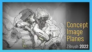 ZBrush 2022 - Create and store camera image planes for matching concept to your model!