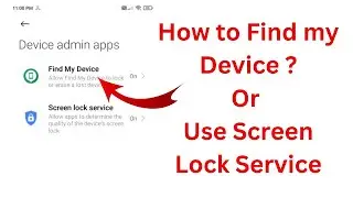 How to Find my Device | Disable mobile admin user | Problem solve in Android | AllTechapple