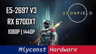 🇬🇧 Starfield – testing Xeon E5-2697 V3 with RX 6700XT, 1080p, 1440p