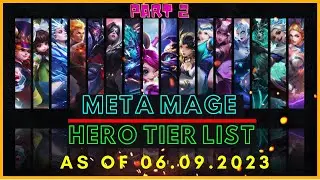 BEST MAGE IN MOBILE LEGENDS 2023 | MAGE TIER LIST MOBILE LEGENDS 2023