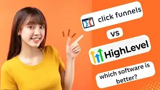 UPDATED! CLICKFUNNELS VS GOHIGHLEVEL 2024! (FULL GUIDE)