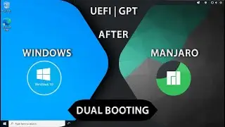 Install Windows 10 After Manjaro | Dual Boot Windows 10 and Manjaro UEFI | GPT | Linux Beginner 2021