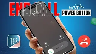 How to End Call With Power Button On iPhone After iOS 18 Update | Finish Calls with Power Button