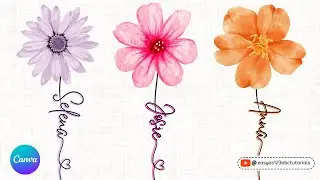 Flower with Name in Stem Digital Products Canva Tutorial. Digital art ideas for beginners