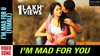 I'm Mad For U (Female) | Video Song | I'm Mad for You | Odia Movie