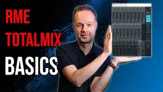 RME TotalMix Made Easy: Stop Struggling, Start Creating