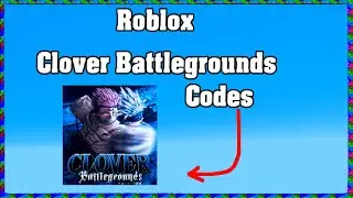 Roblox Clover Battlegrounds Codes ! 😱