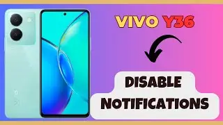 Disable Notifications VIVO Y36 || How to turn off notifications || Notification settings