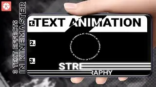 3 Text animation effects in kinemaster | Kinemaster Text editing