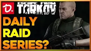 NEW DAILY TARKOV RAID SERIES? You are in control...