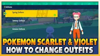 How to Change Outfit's in Pokémon Scarlet & Violet