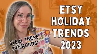 Etsy Trends for Christmas 2023! Why should you bother checking them out? THIS is why.