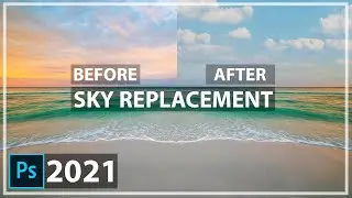 Sky Replacement | Adobe Photoshop 2021 [Crash Course]