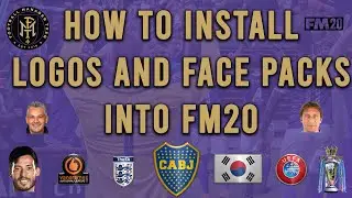 FM20 | UPDATED TUTORIAL | HOW TO INSTALL CLUB LOGOS AND FACE PACKS IN FOOTBALL MANAGER 2020