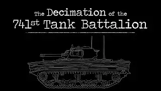 The Decimation of the 741st Tank Battalion