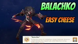 Cheese Balachko Local Legend 【EASY TRICK】 Genshin Impact