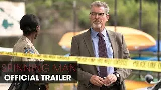 Spinning Man (2018 Movie) – Official Trailer –  Pierce Brosnan, Guy Pearce, Minnie Driver