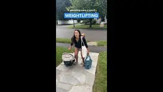 If parenting were a sport: weighlifting 